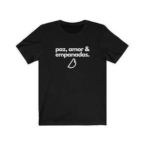 Paz, Amor y Empanadas (12 Colors) - Unisex Jersey Short Sleeve Tee