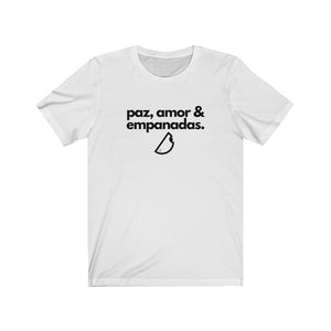 Paz, Amor y Empanadas (12 Colors) - Unisex Jersey Short Sleeve Tee