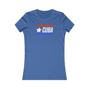 CUBA BOLD (4 Colors) - Women's Favorite Tee